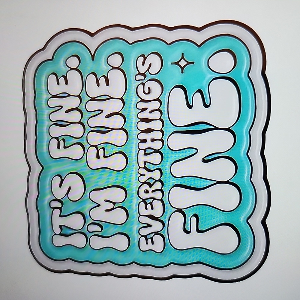 It's fine, I'm Fine, Everything is Fine Pin New in packaging
